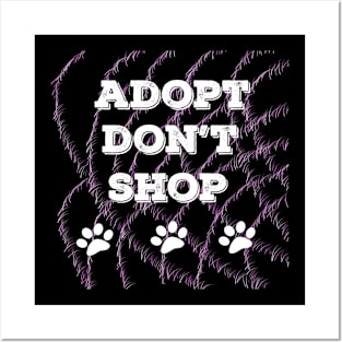 Adopt Don't Shop - Dog Lovers Dogs Posters and Art